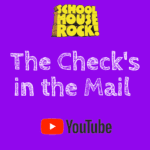The Check's in the Mail Schoolhouse Rock Video