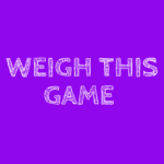 weight this game