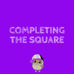 completing the square