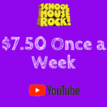$7.50 Once a Week Schoolhouse Rock Videos