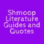 Shmoop literature guides and quotes