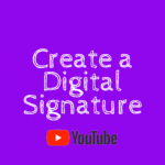 Create a digital signature video