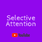 Selective Attention