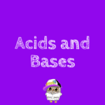 Acids and Bases