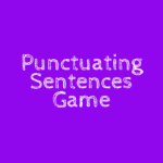 Punctuating Sentences Game