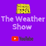 the weather show school house rock