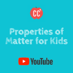 Properties of Matter for Kids Videos