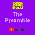 The preamble school house rock
