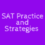 Sat practices and strategies