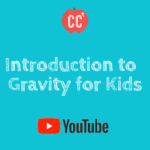 Introduction to Gravity for Kids