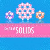 Crash Course Chemistry Solids