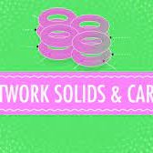 Crash Course Chemistry Network Solids and Carbon