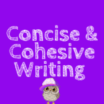 Concise and Cohesive Writing