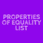 PROPERTIES OF EQUALITY LIST