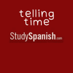 telling time in spanish online quiz