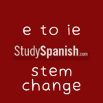 e to ie stem change in spanish online quiz