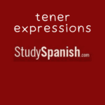 tener expressions spanish
