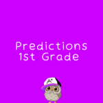 Predictions RL.1.10b RI.1.10b First Grade