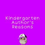 Kindergarten Author's Reasons RI.K.8