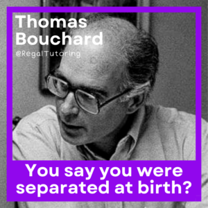 Thomas Bouchard Psychology Meme