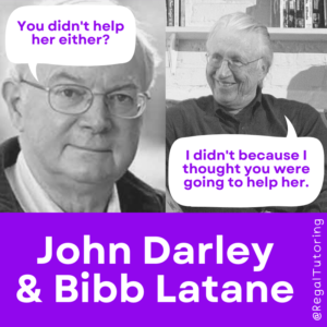 John Farley Bibb Latane Psychology Meme