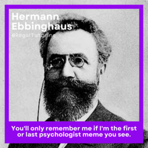 Hermann Ebbinghaus Psychology Meme