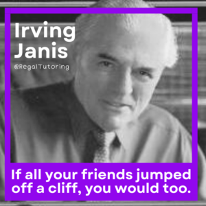 Irving Janis Psychology Meme