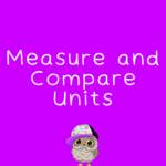 Math Measure and Compare Units MD.2.1 MD.2.2