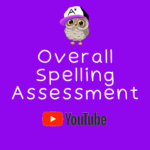 Overall Spelling Assessment