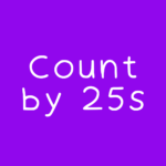 Count by 25s