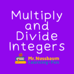 multiply and divide integers