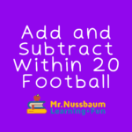 add and subtract within 20 football