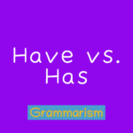 have has online quiz subject verb agreement