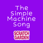 The Simple Machine Song