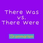 was vs. were subject verb agreement