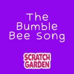 The Bumble Bee Song