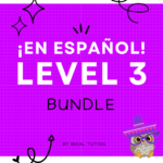 ¡En español! Level 3 Master Bundle